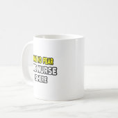 Mug N'Ayez Pas Peur, L'Infirmière Est Là (Devant gauche)