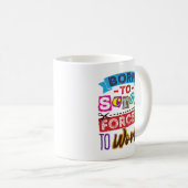 Mug Né à la ferraille forcé à travailler le scrapbooki (Devant droit)