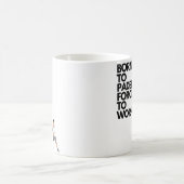 Mug Né à padel forcé au travail (Centre)