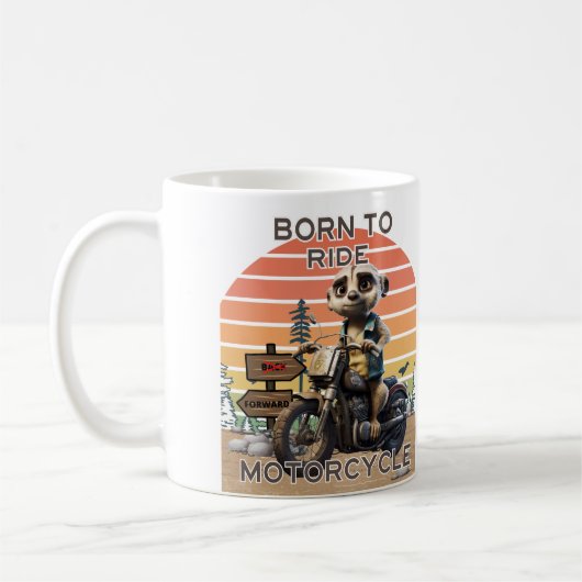 Mug Né à Ride Motorcycle - Meerkat (Gauche)