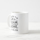 Mug Né à Roam - partout est la maison Inspiration (Devant gauche)
