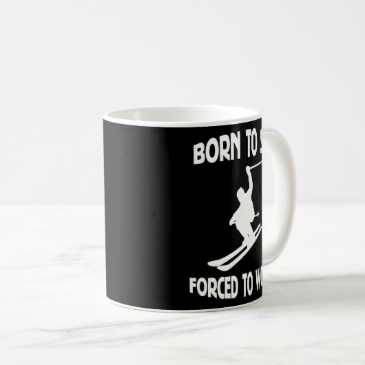Mug Né À Ski Forcé À Travailler (Devant droit)