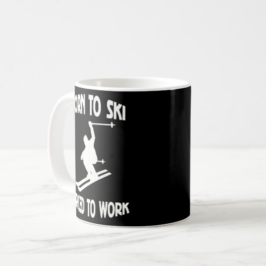 Mug Né À Ski Forcé À Travailler (Devant gauche)