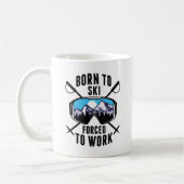 Mug Né À Ski Forcé À Travailler (Gauche)