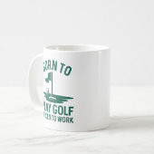 Mug Né Au Golf Forcé À Travailler (Devant gauche)