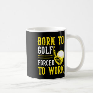 Mug Né Au Golf Forcé À Travailler