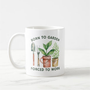 Mug Né Au Jardin Forcé À Travailler Funny Jardinage