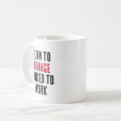 Mug Né Au Travail Forcé À L'Ingénieur (Devant gauche)