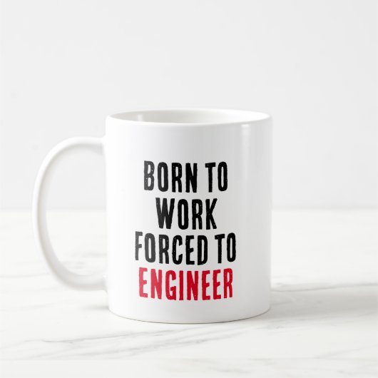 Mug Né Au Travail Forcé À L'Ingénieur (Gauche)