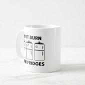 Mug Ne brûlez pas vos réfrigérateurs (Devant gauche)