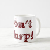 Mug Ne buvez pas bruyamment ! (Devant droit)