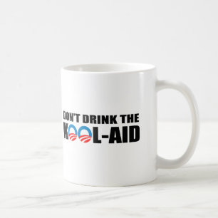 MUG NE BUVEZ PAS LE KOOL-AID