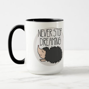 Mug Ne cessez jamais de rêver