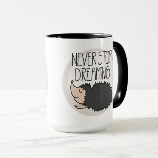Mug Ne cessez jamais de rêver (Devant droit)