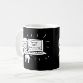 Mug Ne cessez jamais l'étude ! (Devant gauche)