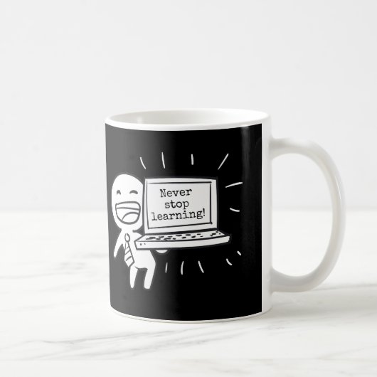 Mug Ne cessez jamais l'étude ! (Droite)