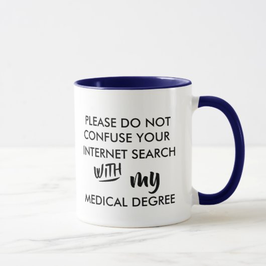 Mug ne confondez pas recherche internet diplôme médica (Droite)