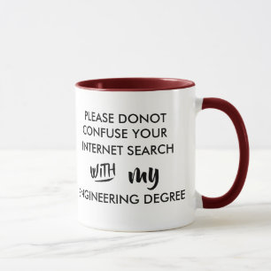 Mug ne confondez pas votre diplôme d'ingénieur en re