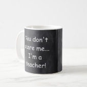 Mug Ne craignez pas enseignant Chalkboard Design Idée  (Devant gauche)