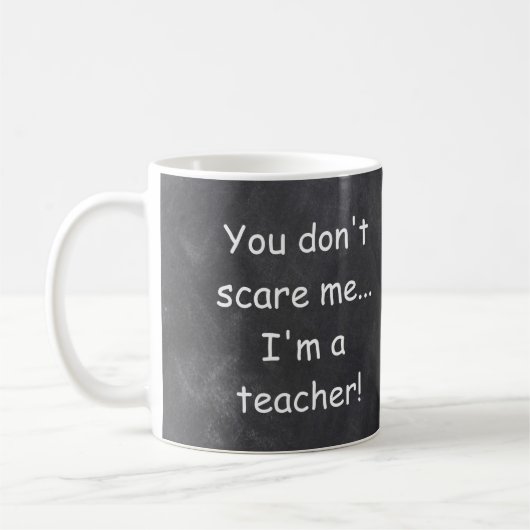 Mug Ne craignez pas enseignant Chalkboard Design Idée  (Gauche)