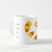 Mug Ne craignez pas le maïs bonbon (Devant gauche)