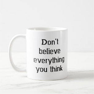 Mug ne croyez pas tout