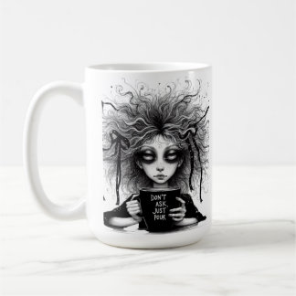 Mug Ne demande pas, juste verser
