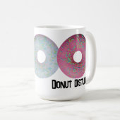 Mug Ne dérange pas ! (Devant droit)