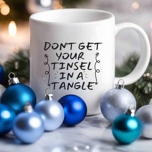 Mug Ne fais pas de Yout Tinsel drôle | Musique sarcast