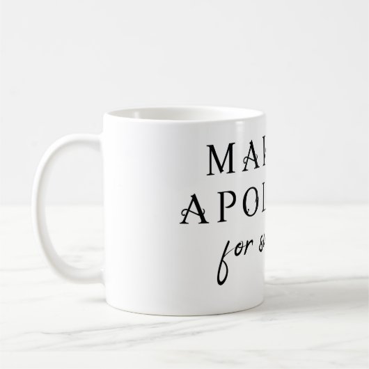 Mug Ne faites aucune excuse pour la survie (Gauche)