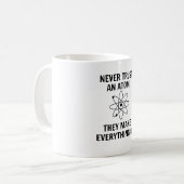 Mug Ne faites jamais confiance à un atome (Devant gauche)