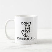 Mug Ne faites pas de carottes (Gauche)