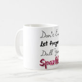 Mug Ne faites pas laissez jamais n'importe qui (Devant gauche)