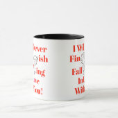 Mug Ne finissez jamais de tomber dans des couples de (Centre)