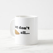 Mug Ne font pas la carotte toute… (Devant gauche)