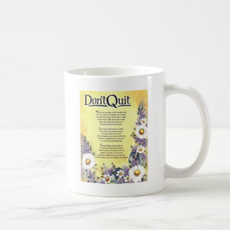 Mug ne font pas le poème de quit=inspirational