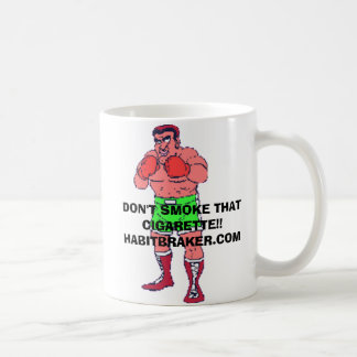 MUG NE FUMEZ PAS CETTE CIGARETTE ! ! ATTAQUEZ,