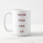 MUG NE JAMAIS ABANDONNER (Gauche)