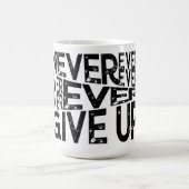 Mug Ne Jamais Abandonner Le Design Blanc Et Noir (Centre)