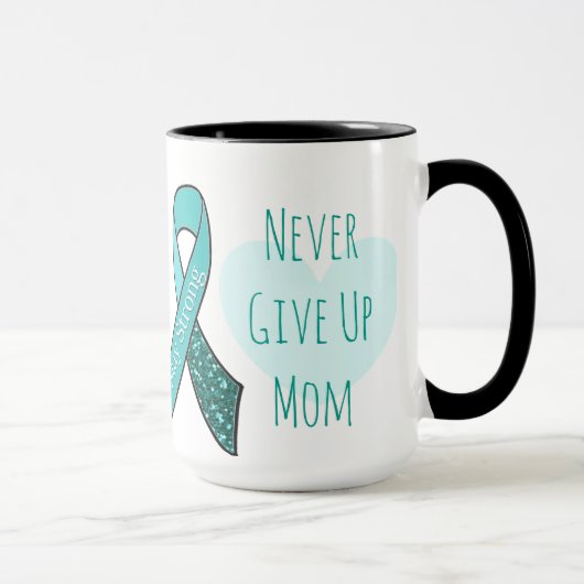 Mug Ne jamais abandonner maman, Cancer de l'ovaire, ca (Droite)