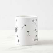 Mug Ne jamais cesser de souhaiter Dandelion (Centre)