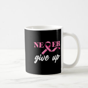 Mug Ne jamais donner le cancer du sein à la sensibilis