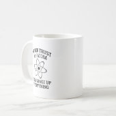 Mug Ne jamais faire confiance à un Atom (Devant gauche)
