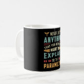 Mug Ne jamais faire quelque chose Ambulance paramédica (Devant gauche)