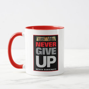 Mug Ne jamais renoncer à abandonner le combo blanc et