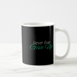Mug Ne jamais renoncer à l'inspiration motivationnelle