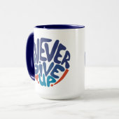 Mug Ne jamais renoncer - Citation d'anniversaire bleu  (Devant gauche)