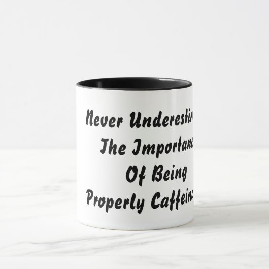 Mug Ne jamais sous-estimer (Centre)