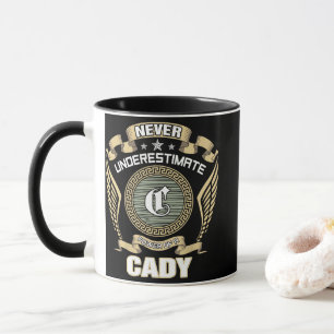 MUG NE JAMAIS SOUS-ESTIMER_LE_POUVOIR_D_UN_CADY