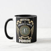 MUG NE JAMAIS SOUS-ESTIMER LE POUVOIR D'UN FORDE (Gauche)